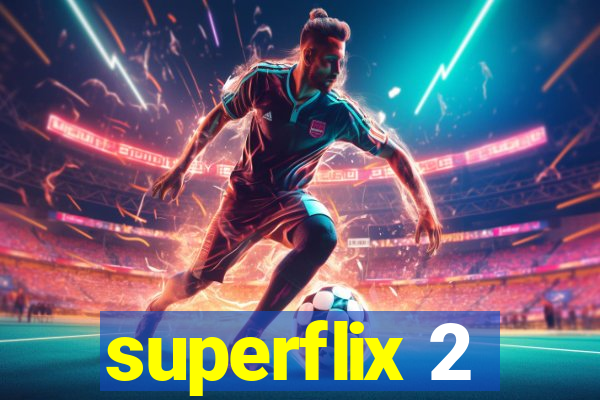 superflix 2